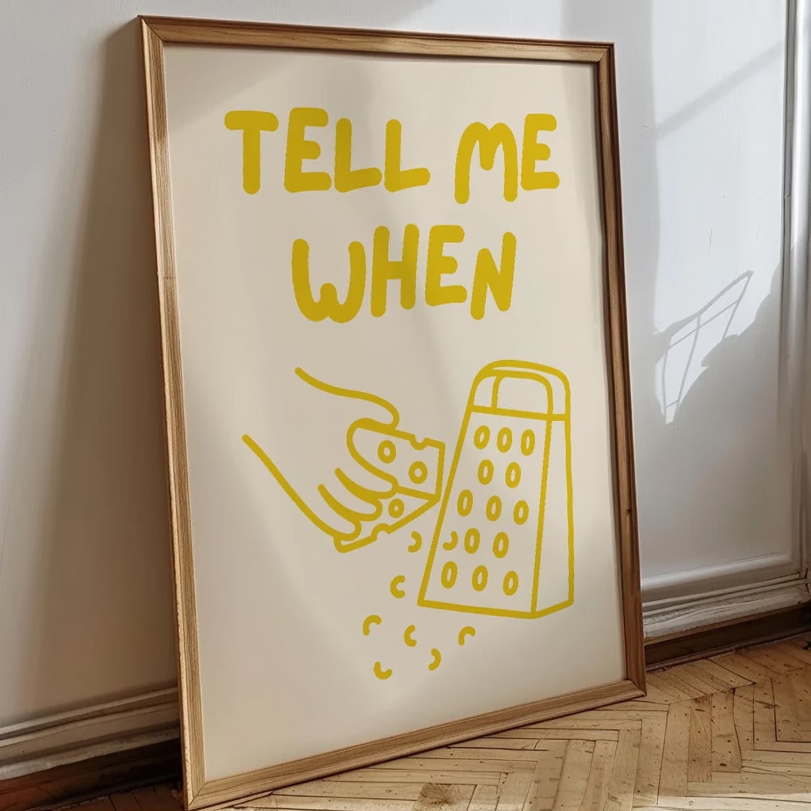 ミニマリスト「Tell Me When Cheese Gra - Home Cooking Quotes のレビューと価格