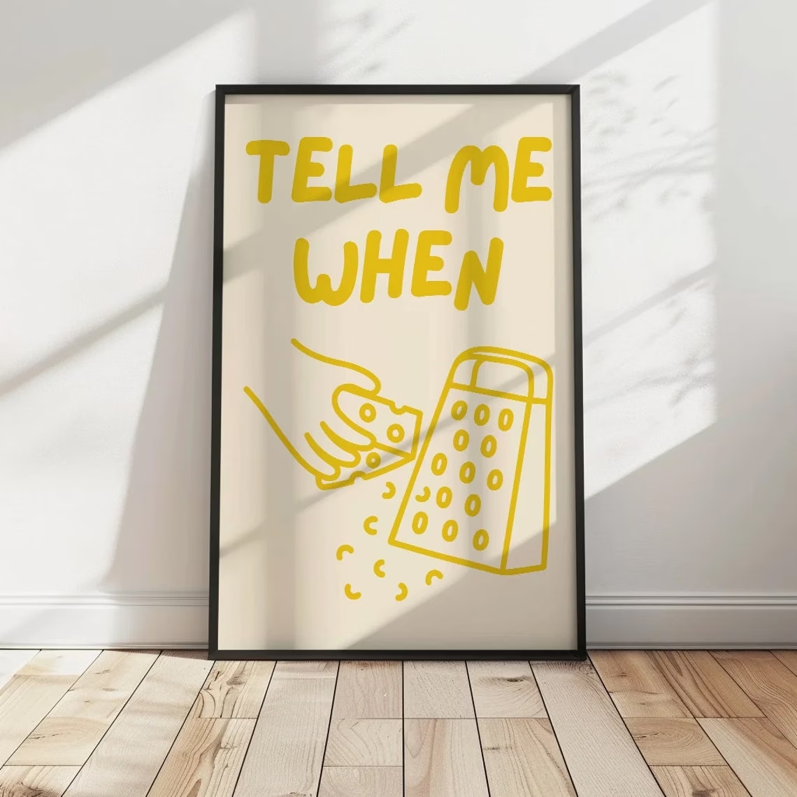 ミニマリスト「Tell Me When Cheese Gra - Home Cooking Quotes のレビューと価格